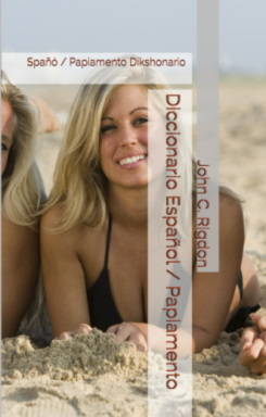 Diccionario Español / Papiamento ~ Spañó / Papiamento Dikshonario
