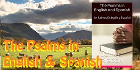 The Psalms in English and Spanish - Los Salmos En Inglés y Español